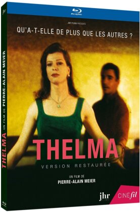 Thelma - Qu'a-t-elle de plus que les autres? (2001)