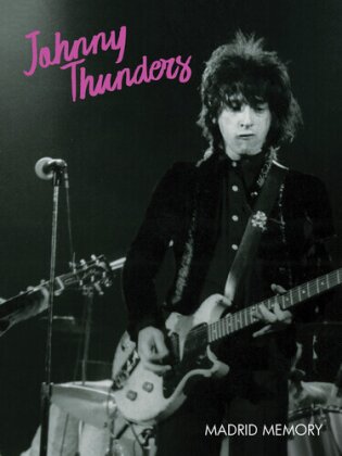 Johnny Thunders - Madrid Memory (Neuauflage)