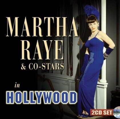 Martha Raye - Martha Raye & Co-Stars In Hollywood