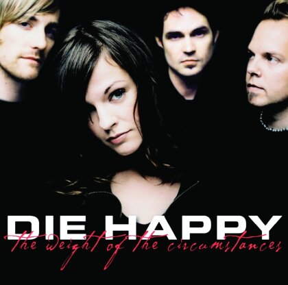 Die Happy - Weight Of The Circumstances (2025 Reissue, Sony, LP)