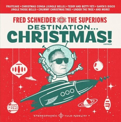 Fred Schneider (B-52s) & The Superions - Destination Christmas (2024 Reissue, LP)