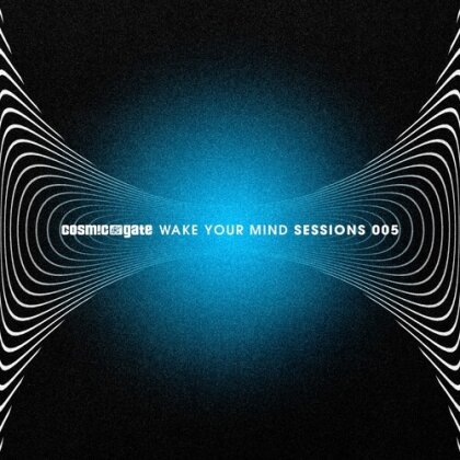 Cosmic Gate - Wake Your Mind Sessions 005