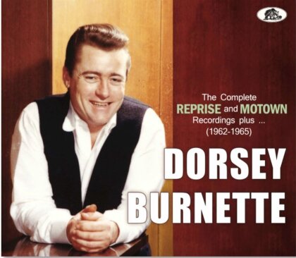 Dorsey Burnette - Complete Reprise And Motown Recordings