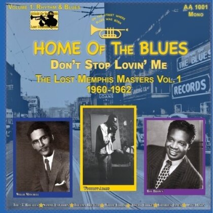 Home Of The Blues: Don't Stop Lovin' Me The Lost - Home Of The Blues (LP)