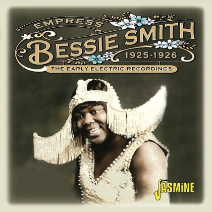 Bessie Smith - Empress - The Early Electric Recordings, 1925-1926 (Jasmine Records)