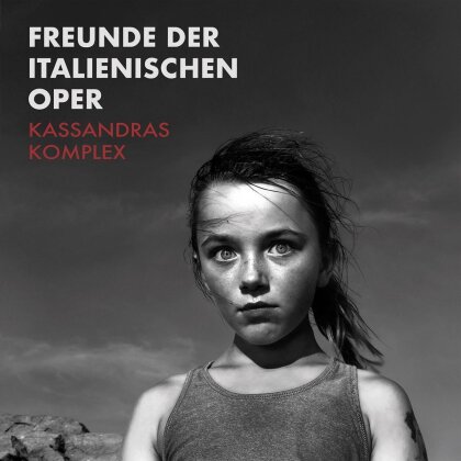 Freunde der Italienischen Oper - Kassandras Komplex (LP)