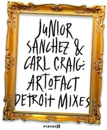 Junior Sanchez & Carl Craig - Art-O-Fact - Detroit Mixes (LP)