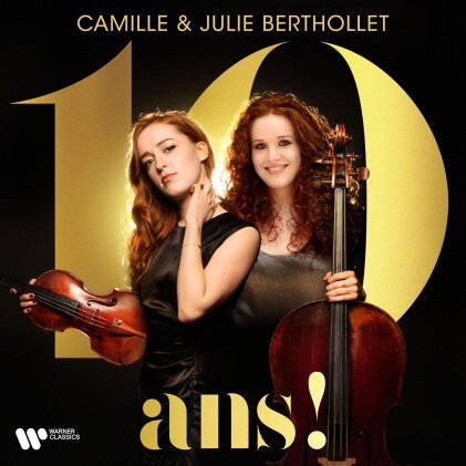 Camille Berthollet & Julia Berthollet - 10 Ans ! (Deluxe Edition, 3 CDs)