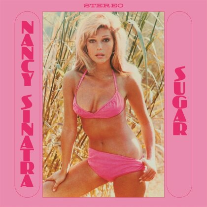 Nancy Sinatra - Sugar (2024 Reissue, Light In The Attic, Bonustracks, Remastered)