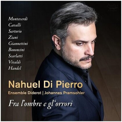 Nahuel di Pierro, Johannes Pramsohler & Ensemble Diderot - Fra Lombre E Glorrori