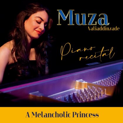 Muza Valiaddinzade - A Melancholic Princess - Piano Recital