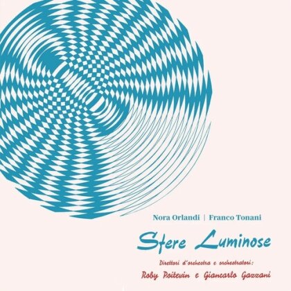 Nora Orlandi & Franco Tonani - Sfere Luminose (LP)