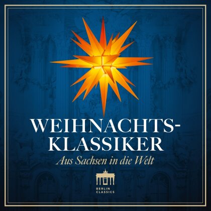 Weihnachtsklassiker - Aus Sachsen in die Welt (4 CDs)