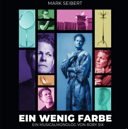 Mark Seibert - Ein wenig Farbe