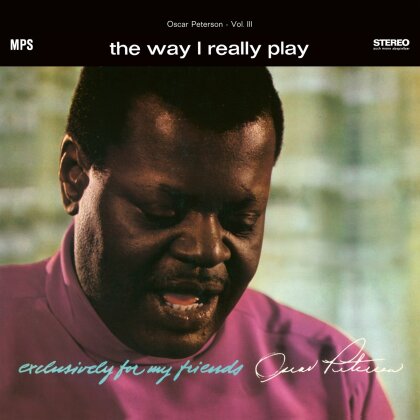 Oscar Peterson - The Way I Really Play (2024 Reissue, MPS, LP)