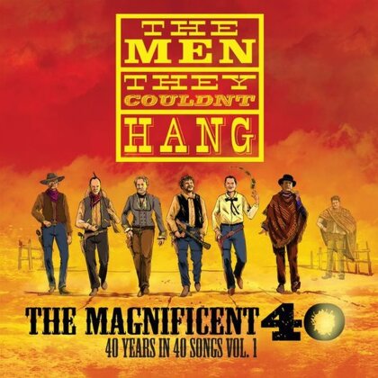The Men They Couldn't Hang - The Magnificent 40 - Vol 1 (2 LPs)