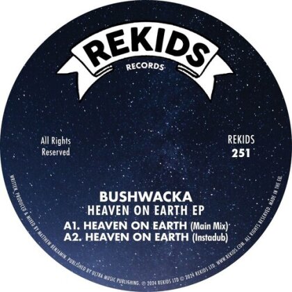 Bushwacka - Heaven On Earth (12" Maxi)