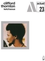 Clifford Thornton - Ketchaoua (2025 Reissue, LP)