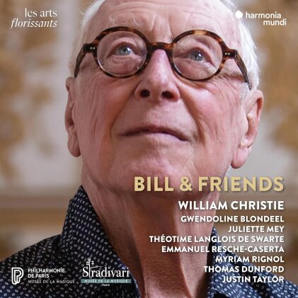 William Christie & Les Arts Florissants - Bill & Friends