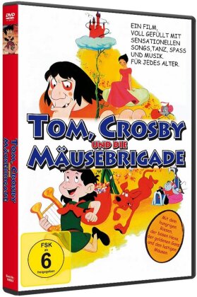 Tom, Crosby und die Mäusebrigade (1974)