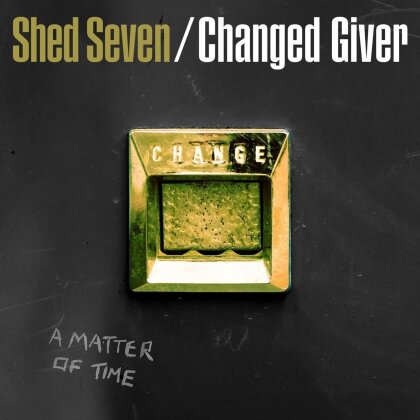 Shed Seven - Changed Giver (2024 Reissue, Proper Records, LP)