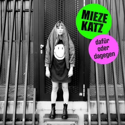 Mieze Katz (Mia) - Dafür Oder Dagegen
