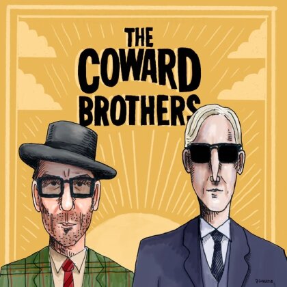 The Coward Brothers (Elvis Costello / T-Bone Burnett) - ---