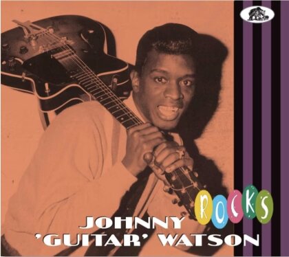 Johnny "Guitar" Watson - Rocks