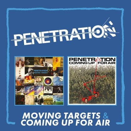 Penetration - Moving Targets/Coming Up For Air (2 CDs)