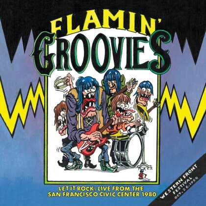 Flamin' Groovies - Let It Rock: Live From The San Francisco Civic (Bonustracks)