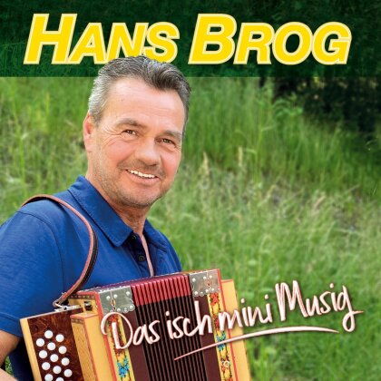 Hans Brog - Das isch mini Musig