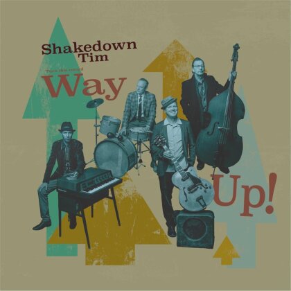 Shakedown Tim & The Rhythm Revue - Way Up! (Limited Edition, LP)