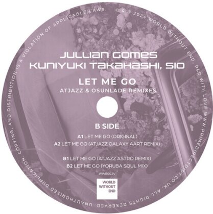 Jullian Gomes & Kuniyuki Takahashi - Let Me Go (Remixes) (12" Maxi)