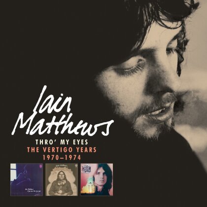 Iain Matthews - Thro My Eyes: The Vertigo Years 1970-1974 (5 CDs)