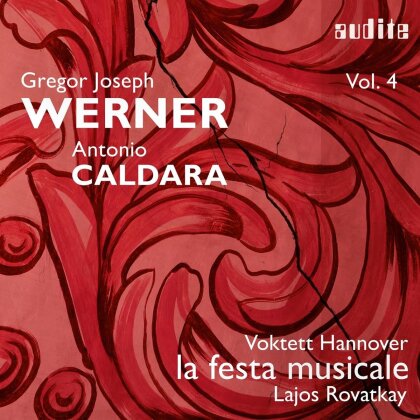 Voktett Hannover, Antonio Caldara (1670-1736), Gregor Joseph Werner (1693-1766) & Lajos Rovátkay - La festa musicale - Vol.4