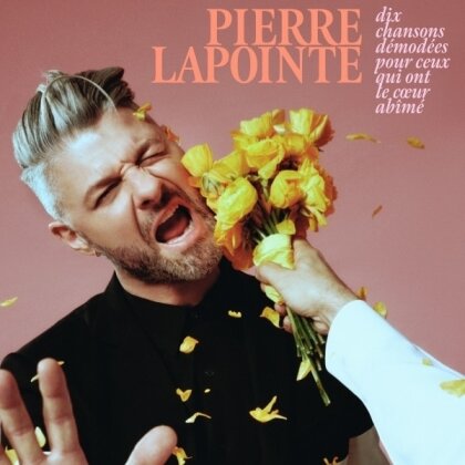 Pierre Lapointe - Dix chansons démodées pour ceux qui ont le coeur