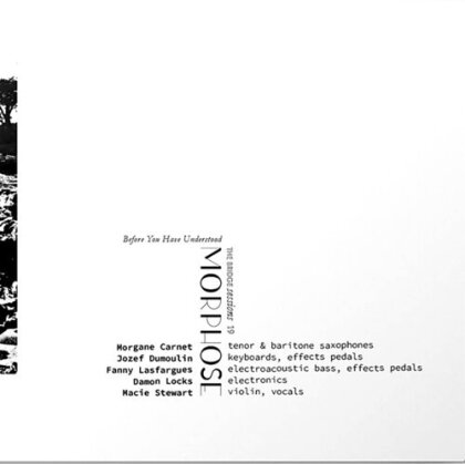 Morgane Carnet, Jozef Dumoulin & Fanny Lasfargues - Morphose