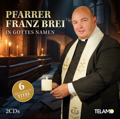 Pfarrer Franz Brei - In Gottes Namen (2 CDs)