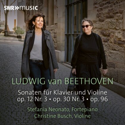 Ludwig van Beethoven (1770-1827), Christine Busch & Stefania Neonato - Sonatas For Piano & Violin