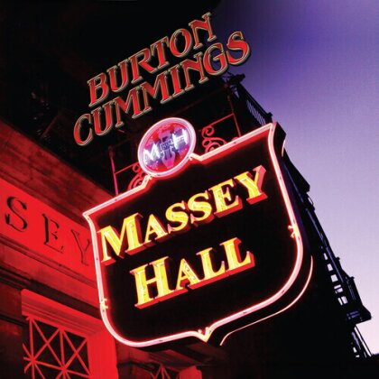 Burton Cummings (The Guess Who) - Massey Hall (2024 Reissue, Remastered)
