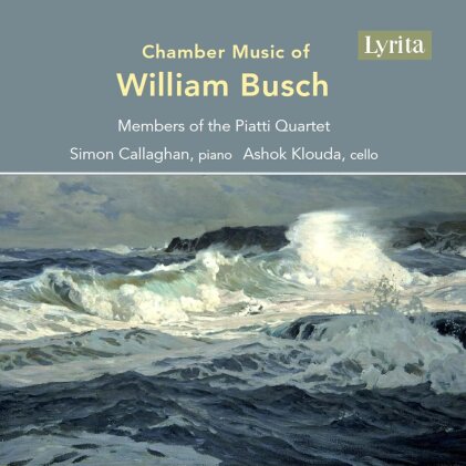 William Busch, Michael Trainor, Zahra Benyounes, Ashok Klouda, … - Chamber Music Of William Busch