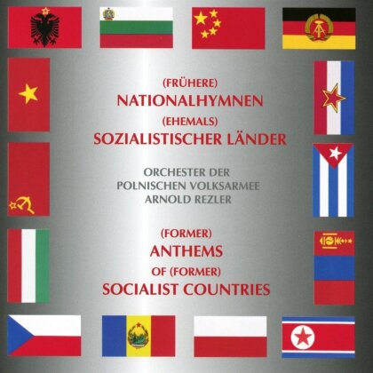 Arnold Rezler & Orchester der Polnischen Volksarmee - (Frühere) Nationalhymnen (Ehemals) Sozialistischer Länder