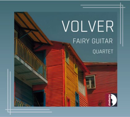 Fairy Guitar Quartet, Carlos Gardel (1890-1935) & Gustavo Leguizamón - Volver