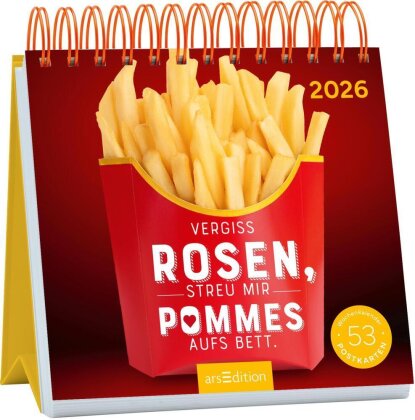 Postkartenkalender Vergiss Rosen - streu mir Pommes aufs Bett. 2026