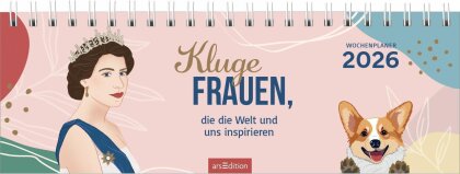 Tischkalender Kluge Frauen - die die Welt und uns inspirieren 2026