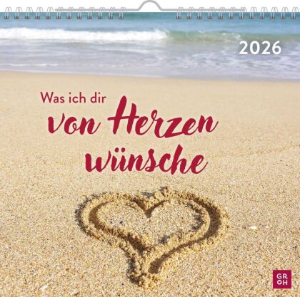 Wandkalender 2026 - Was ich dir von Herzen wünsche