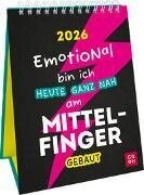 Emotional bin ich heute ganz nah am Mittelfinger gebaut 2026