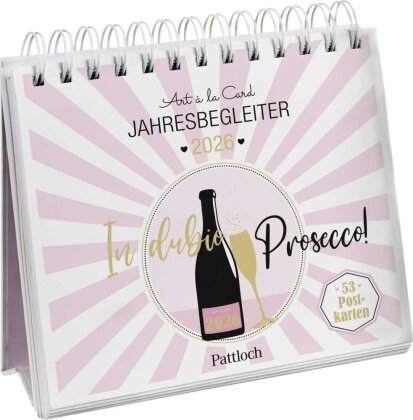 Postkartenkalender 2026 - In dubio Prosecco