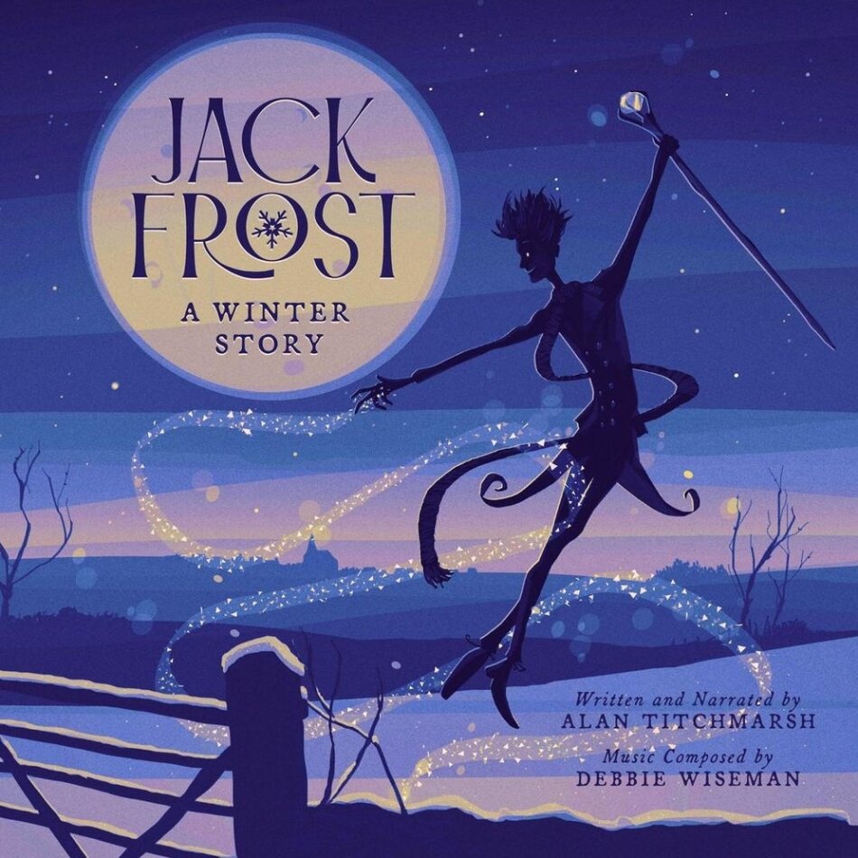 Debbie Wiseman & Alan Titchmarsh - Jack Frost - A Winter Story - OST