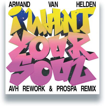 Armand Van Helden - I Want Your Soul (2024 Remixes, 12" Maxi)